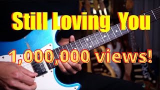 (Scorpions) Still Loving You - Guitar cover version by Vinai T
