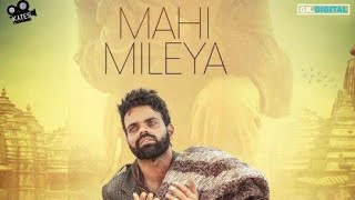 MAHI MILEYA - Miel Ft. Afsana Khan (Full Video) Latest Songs 2018 | AV RECORD's