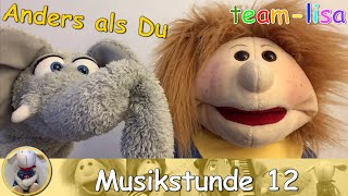 Musikstunde 12 - Anders als Du - Grundschule - Musikunterricht - mitsingen - Kinderlieder - Witz