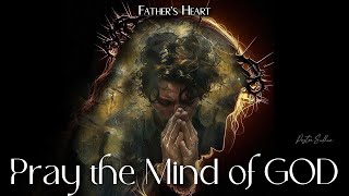 Pray the Mind of God  ll Wednesday Prayer (5th Feb 25) ||Ps. Sudheer ll  Father's Heart