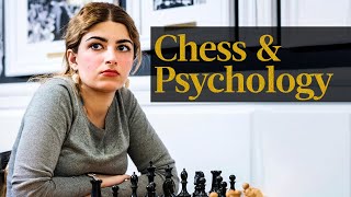 Chess and Psychology: The Take-Home Exam - IM Dorsa Derakhshani