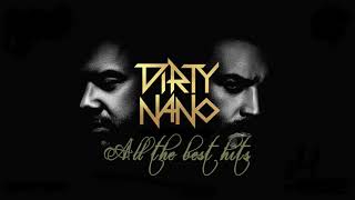 Dirty Nano - All The Best Hits  Mixed By Criss