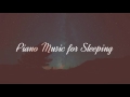 piano music for sleeping