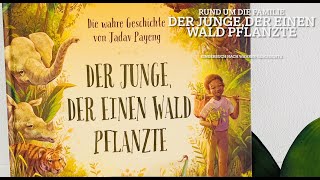 Der Junge, der einen Wald pflanzte - Kinderbuch nach einer wahren Geschichte/ Bilderbuch/ Rezension