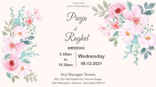 PREEJA & RAGHUL | Wedding Live Webcast | 08-12-2021 | ASHOKARSH PHOTOGRAPHY