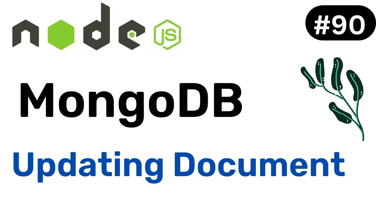 Updating Document In Mongodb Nodejs Hindi 90 Youtube