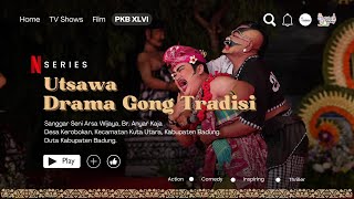 UTSAWA DRAMA GONG TRADISI DUTA KABUPATEN BADUNG | PKB XLVI 2024