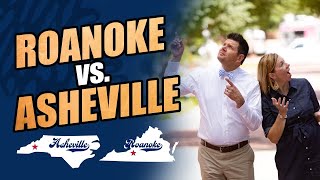 Comparing Roanoke And Asheville: What's The Difference? [Video 1 of 2]