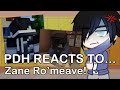 //PDH reacts to Zane!// [Part 1] // Requested Video//