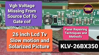 How to Repair LED LCD Tv with no Vgh Vgl Voltage problem |Solve Graphic problem, slow motion picture