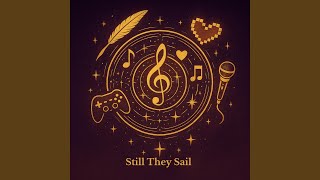 Still They Sail (A Merchant Mariner Tribute)