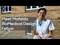 Meet Mafalda - BioMedical Design fellow and biomedical engineer