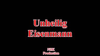 Unheilig - Eisenmann (Lyrics)