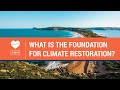 What is the Foundation for Climate Restoration?