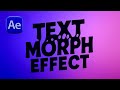 Master Ultimate Text Morph Animation in After Effects – No Plugins required - Tutorial