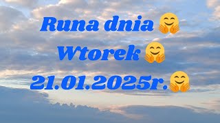 Runa dnia 🤗 Wtorek 🤗 21.01.2025r.🤗🤗🤗