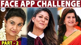 VIRAL : Kollywood Celebrities Face App Challenge | LittleTalks