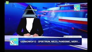 Gierkowo Express #12 - Spektrum, Mezo, Pandemic, Merv, Darwins Journey, Praga, Hipokrates, Ostium...