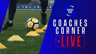 Coaches Corner Live Episode 5 | Improve Your Game | Perfect Play