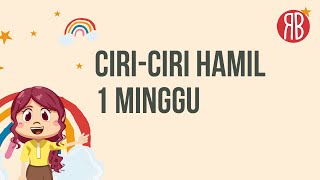 Ciri-Ciri Hamil 1 Minggu Setelah Berhubungan