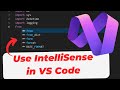 How to Use IntelliSense in VS Code (Auto Complete)