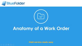 BlueFolder Anatomy of a Work Order