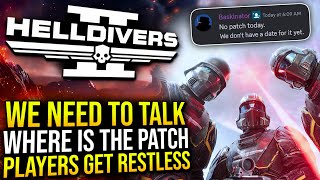 Helldivers 2 - Where's the Patch, and The Storyline is about to get Crazy!