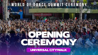 OPENING CEREMONY - WORLD OF DANCE CITYWALK 2024 - #WODSUMMIT24