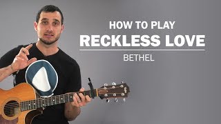 Reckless Love (Bethel) | How To Play | Beginner Guitar Lesson