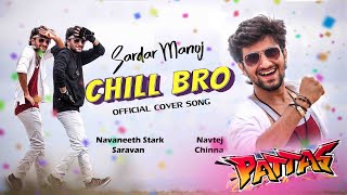 #mr_manoj_ || - Chill Bro Video Song | Pattas | Dhanush | Sathya Jyothi Films