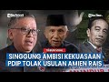 PDIP Tegas Tolak Usulan Amien Rais soal Presiden Dipilih MPR Lagi!