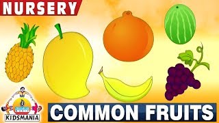 Nursery | Common Fruits | Educational Videos for Kids | Teach your Kids at Home