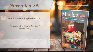 Mai IGE – Imádkozd Isten ígéreteit! (2.rész) – november 29.