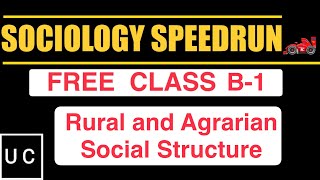 *Master* Sociology | Lec B-1 🏆 Rural and Agrarian Social Structure