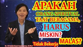 Benarkah orang taat beragama harus malas?