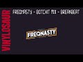 Freqnasty | Botchit Mix  | Breakbeat