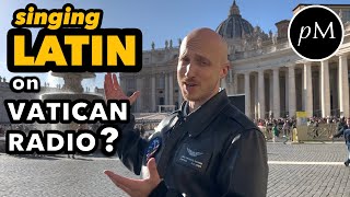 Vatican Radio with Latin Speaking American & Latin Speaking Priest 🎙️
