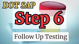 DOT Follow Up Testing Rules Every CDL SAP Driver Needs To Know!