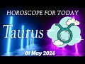 Taurus ♉️ I HAVE A SECRET TO TELL YOU😱TAURUS horoscope for today MAY 01 2024 ♉️TAURUS