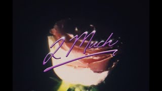 Qendresa - 2 Much (Official Music Video)