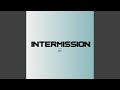 Intermission