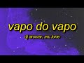 DJ ANXVAR, MC LONE - VAPO DO VAPO