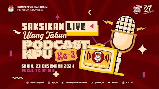 Live Streaming Podcast KPU RI Episode 107: Ulang Tahun Podcast KPU RI ke-3