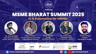 How AI & Automation Can Unlock Next-Level Efficiency for MSMEs? | MSME Bharat Summit, New Delhi