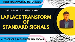 LAPLACE TRANSFORM OF STANDARD SIGNALS