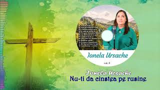 Ionela Ursache - Nu-ti da cinstea pe rusine - 2023