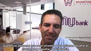 Company Cultures and Values - David Vélez, Founder and CEO of Nubank