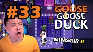 MAU JEDOR TAPI BINGUNG !! - Goose Goose Duck [Indonesia] #33