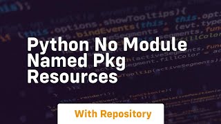 Python no module named pkg resources