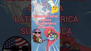 DIFERENCIAS ENTRE AMÉRICA SUDAMERICANA Y LATINOAMERICA #countryballs #curiosidades #historia